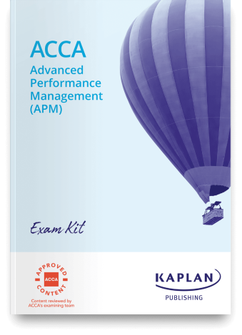 Kaplan ACCA Advanced Performance Management (APM) Exam Kit 2022-23