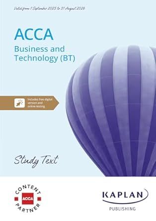 ACCA (BT) Business and Technology Study Text 2025/26 eBook       