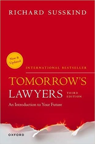 Tomorrows Lawyers: An Introduction to your Future  