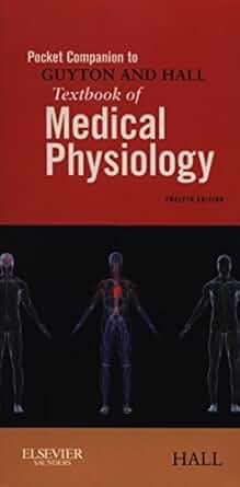 Pocket Companion to Guyton & Hall Textbook of Medical Physiology