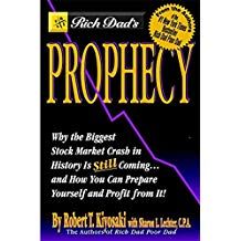 Rich Dads Prophecy