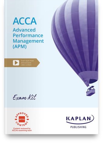 ACCA APM Advanced Performance Management - 2025/26 - Exam Kit           