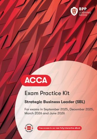 ACCA (SBL) Strategic Business Leader Exam Practice Kit  2025/26 eBook        