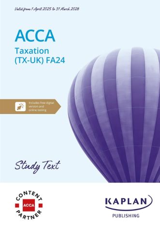 ACCA Taxation (TX-UK) FA24 Study Text 2025/26 eBook