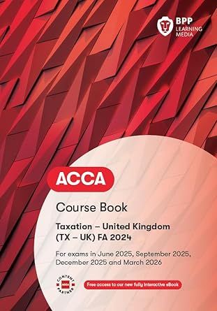 ACCA TX Taxation (FA2024) Course Book - 2025/26