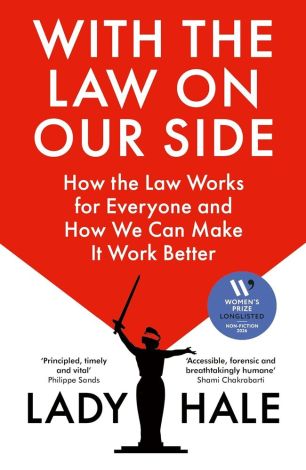 With the Law on Our Side: How the Law Works for Everyone and How We Can Make it Work Better  