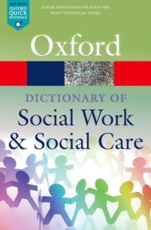 Oxford Dictionary of Social Work & Social Care 