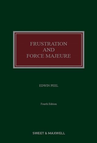 Frustration and Force Majeure 4th Edition
