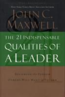 21 Indispensable Qualities of a Leader