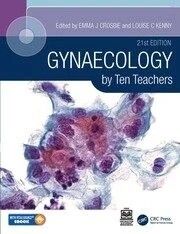 Gynaecology by Ten Teachers 21e