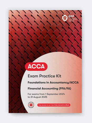 ACCA Financial Accounting (FA) Practice and Revision Kit 24/25