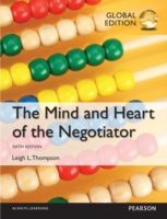 The Mind and Heart of the Negotiator 6e