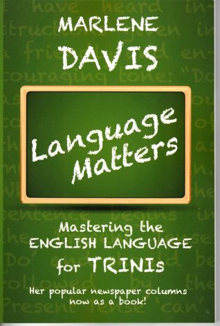 Language Matters: Mastering the English Language for Trinis