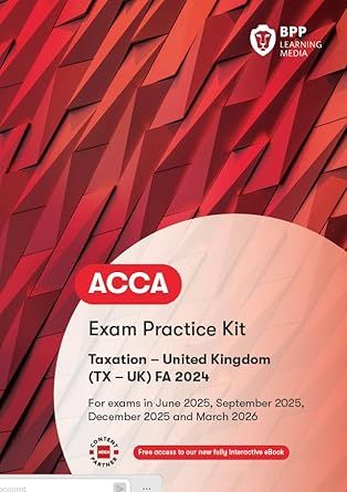 ACCA TX Taxation (FA2024) Exam Practice Kit - 2025/26 