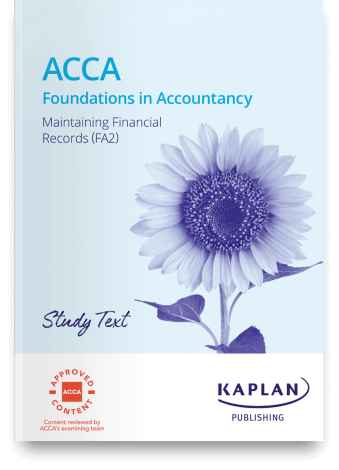 FIA (FA2) Maintaining Financial Records Study Text 2023/24